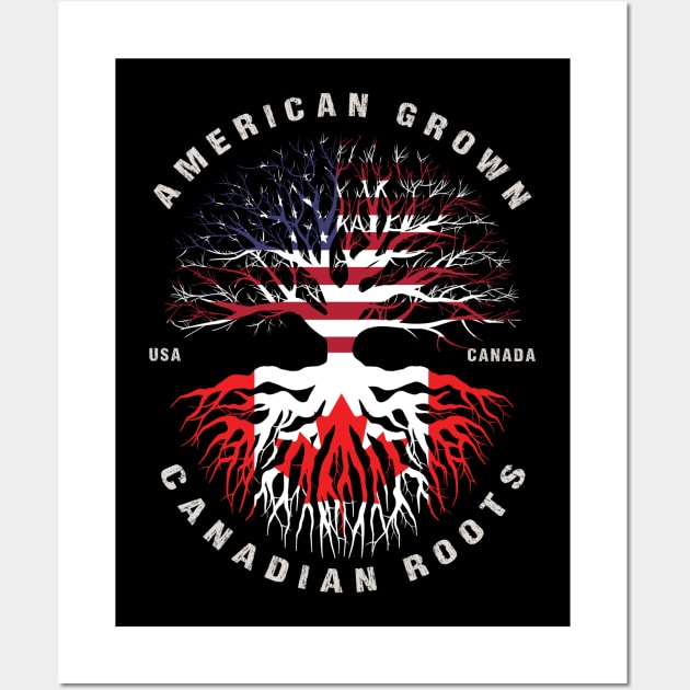 American Grown Canadian Roots CANADA Flag Wall Art by heart teeshirt